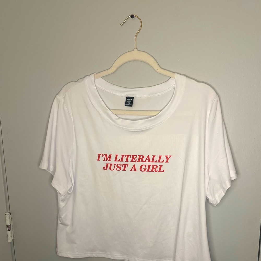 ⭐️ NWOT Shein Curve White I’m Literally Just a Girl Graphic Cropped Tee Size 3XL